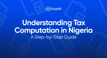 Understanding PAYE Tax Calculation in Nigeria